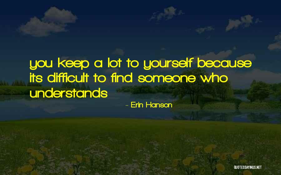 Erin Hanson Quotes 2156666