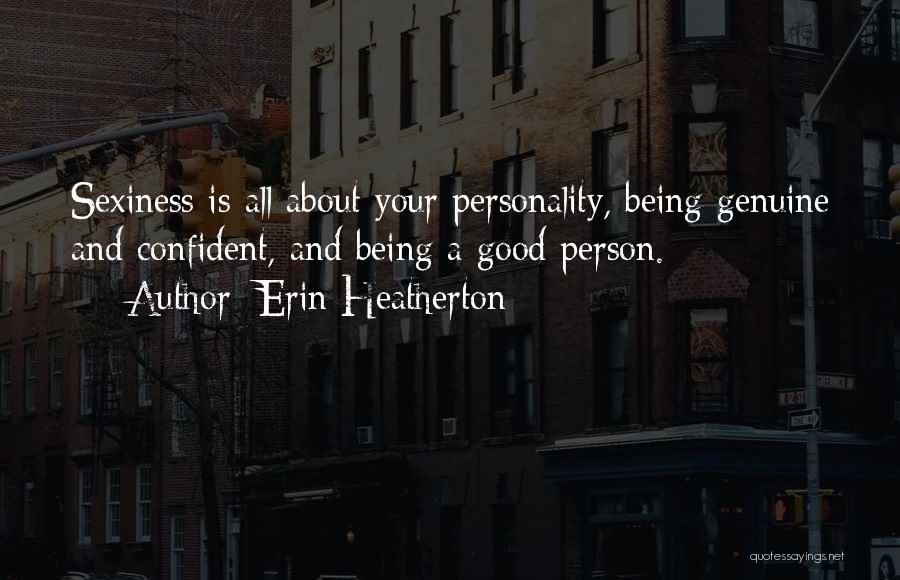 Erin Heatherton Quotes 372473