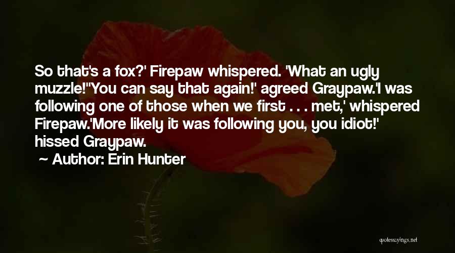 Erin Hunter Quotes 1090840
