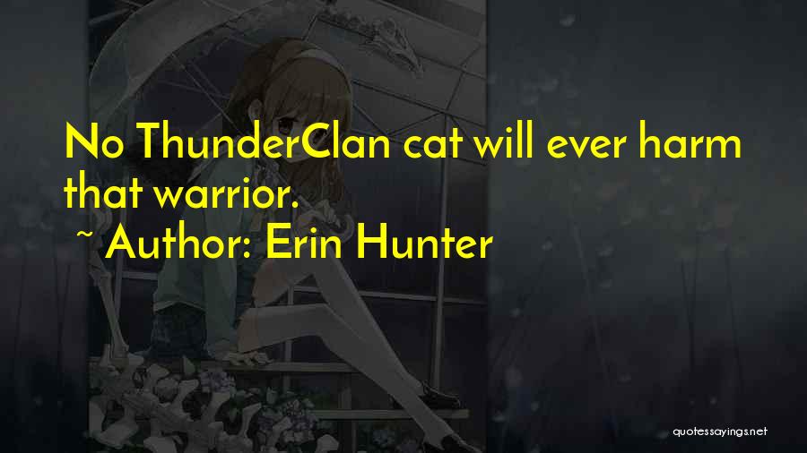 Erin Hunter Quotes 1522079
