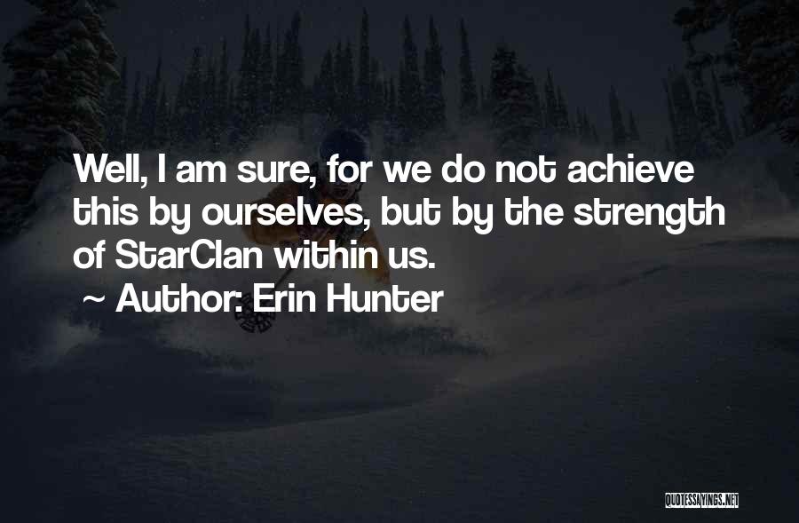 Erin Hunter Quotes 1632004