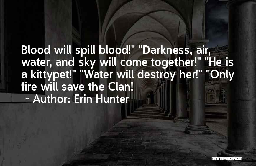 Erin Hunter Quotes 1670792