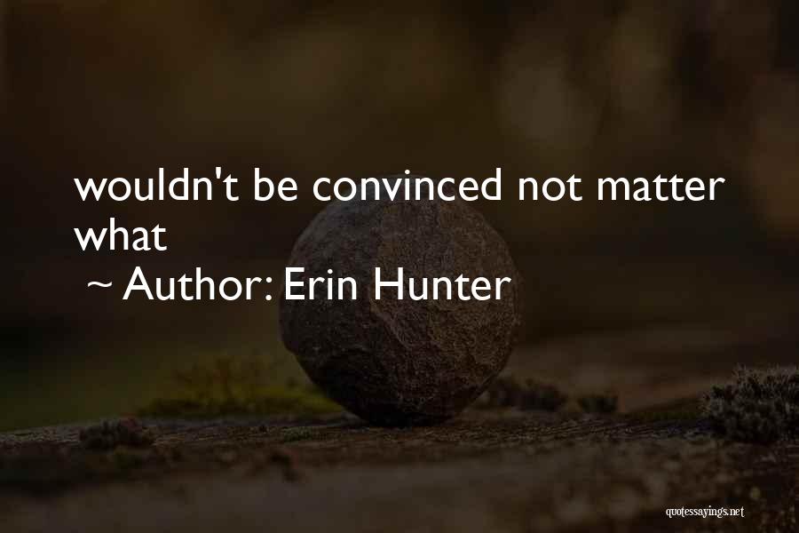 Erin Hunter Quotes 1822646