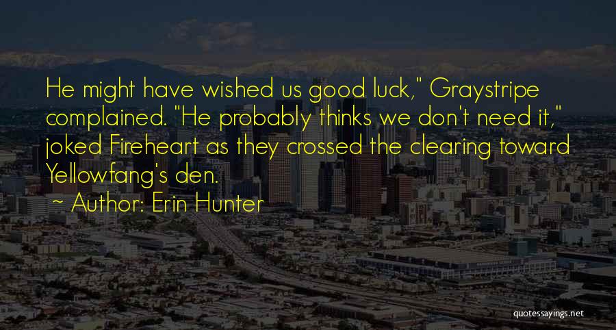 Erin Hunter Quotes 672411