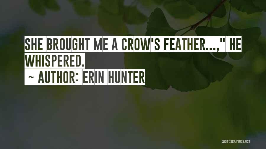 Erin Hunter Quotes 969924