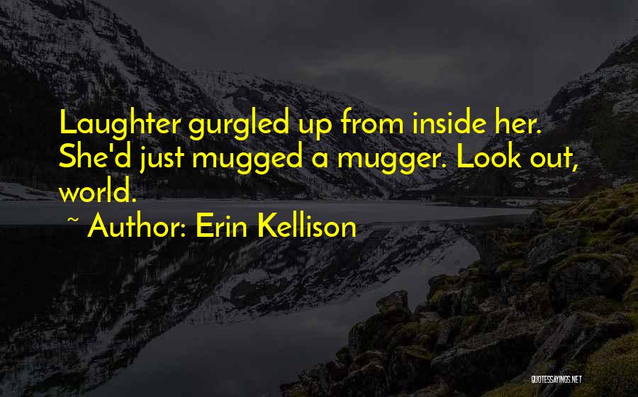 Erin Kellison Quotes 1163866