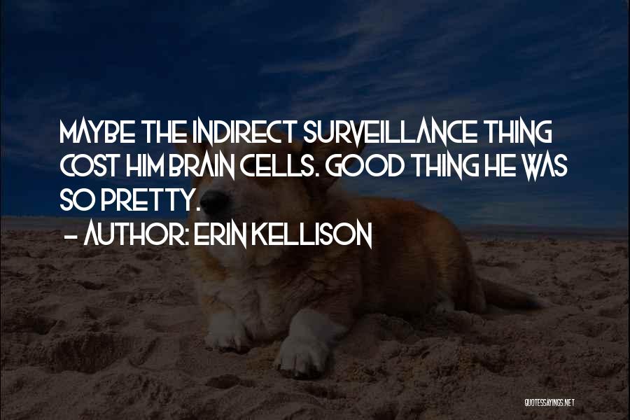 Erin Kellison Quotes 1195171