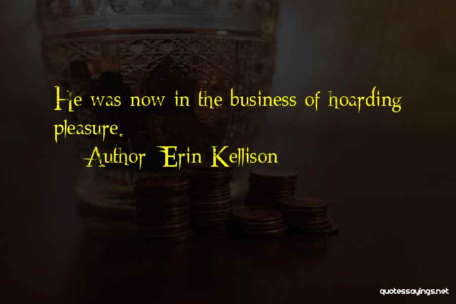 Erin Kellison Quotes 127068