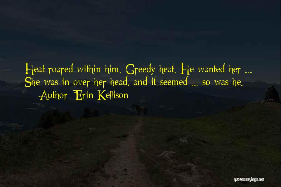 Erin Kellison Quotes 1303266