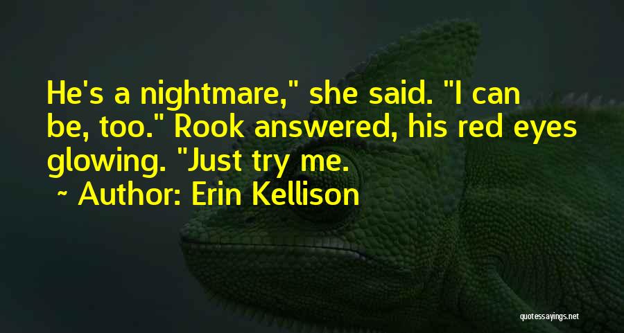 Erin Kellison Quotes 1474022