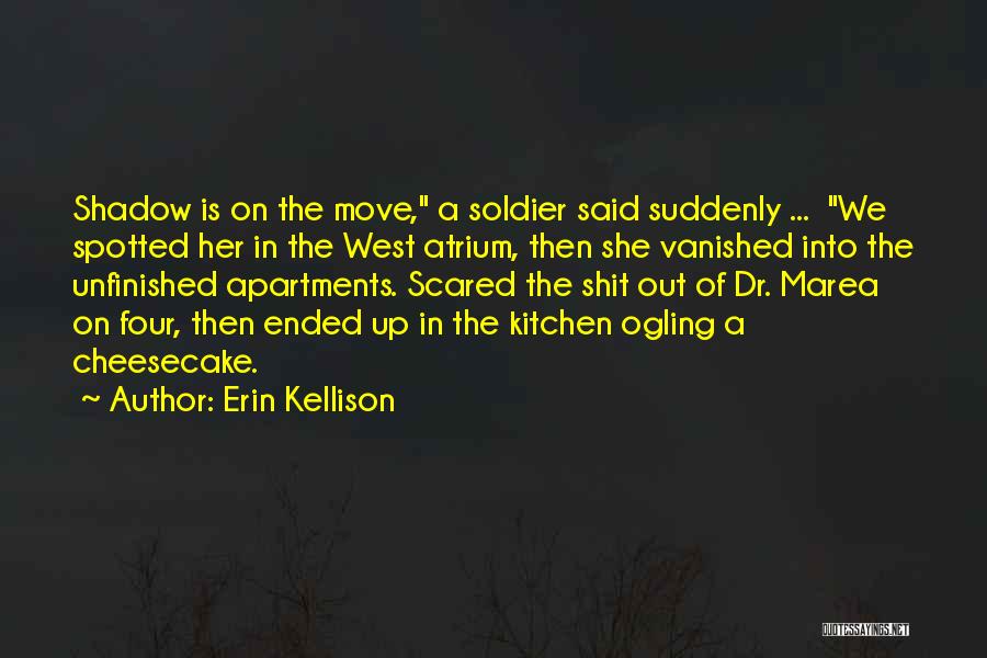 Erin Kellison Quotes 176954