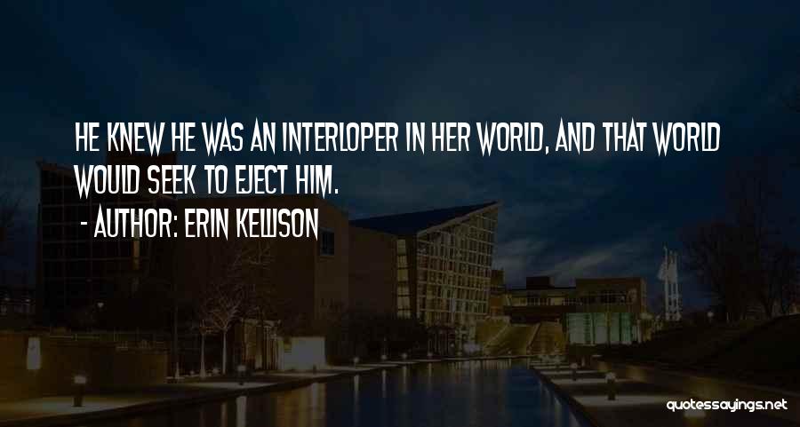 Erin Kellison Quotes 1785405