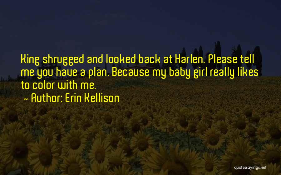 Erin Kellison Quotes 2034388