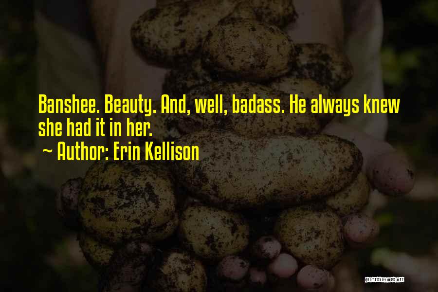 Erin Kellison Quotes 215378