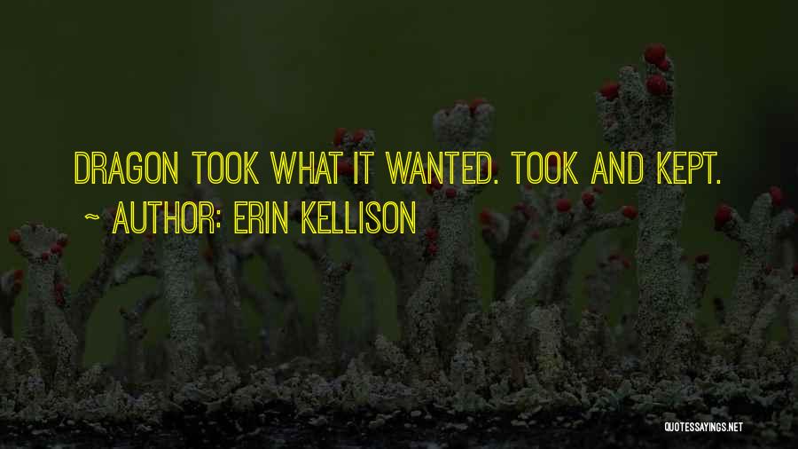 Erin Kellison Quotes 863338