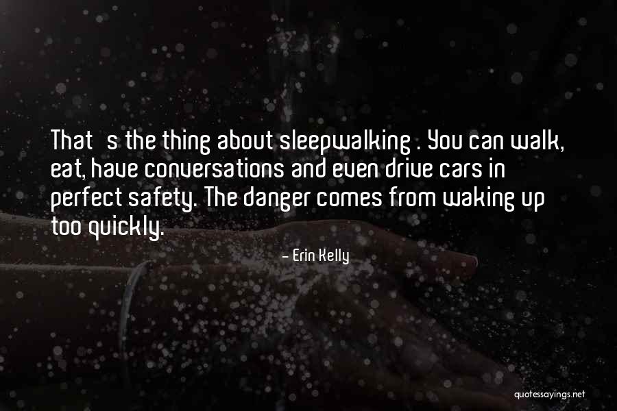 Erin Kelly Quotes 607292 Erin Kelly Quotes 607292
