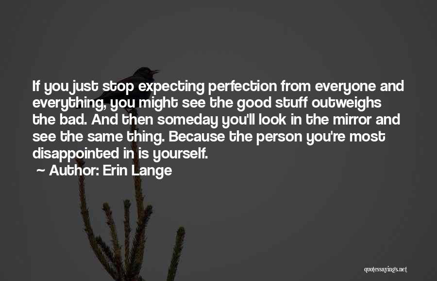 Erin Lange Quotes 394344