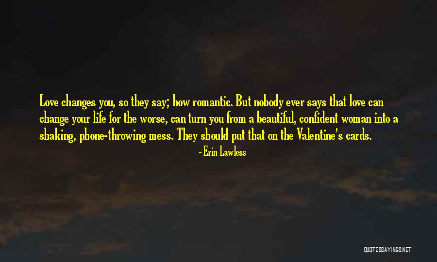 Erin Lawless Quotes 1911968