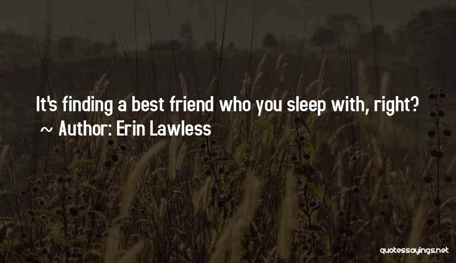 Erin Lawless Quotes 2259615 Erin Lawless Quotes 2259615