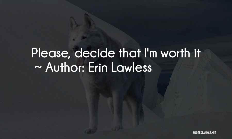 Erin Lawless Quotes 331839