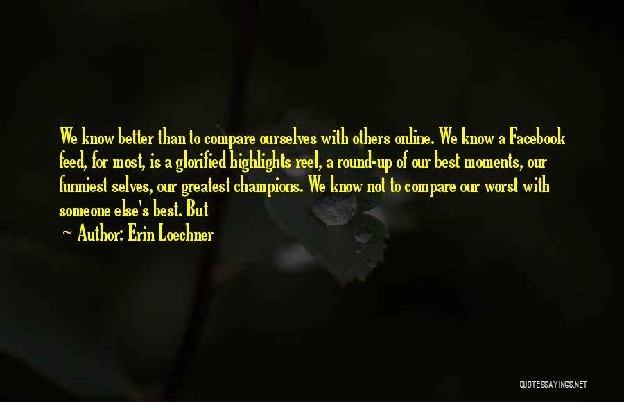 Erin Loechner Quotes 1013505