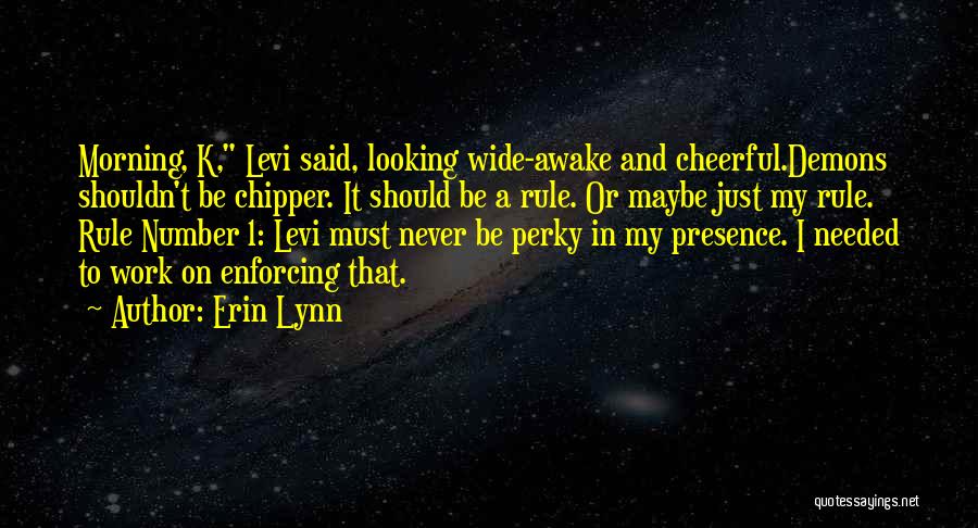 Erin Lynn Quotes 1798252