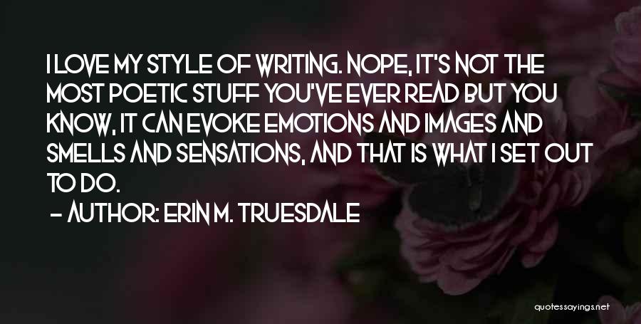 Erin M. Truesdale Quotes 989789