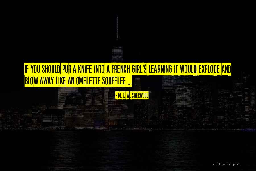 Erin Macree Quotes By M. E. W. Sherwood Erin Macree Quotes By M. E. W. Sherwood