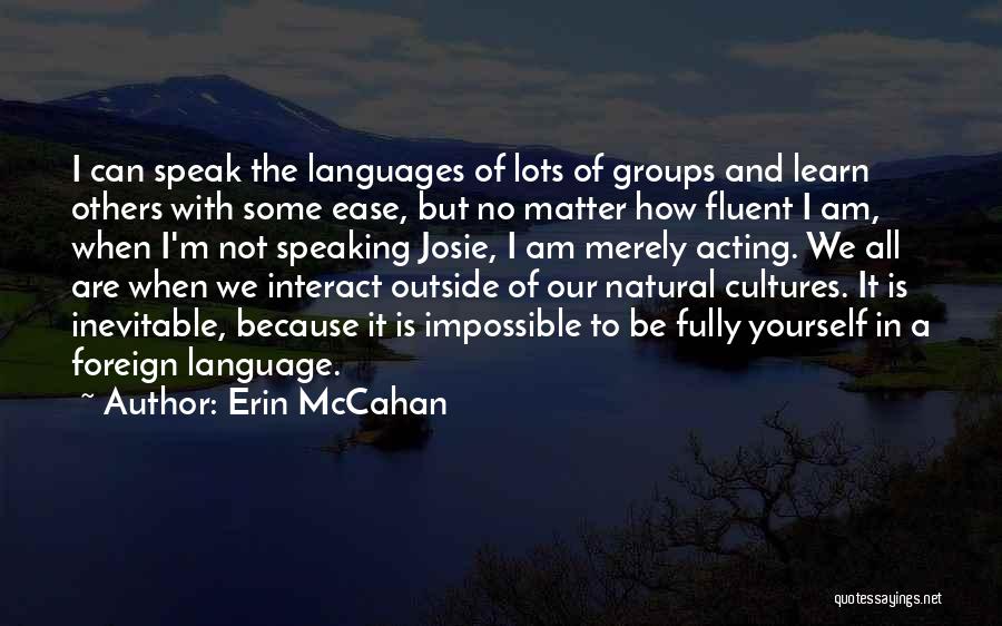 Erin McCahan Quotes 1788735