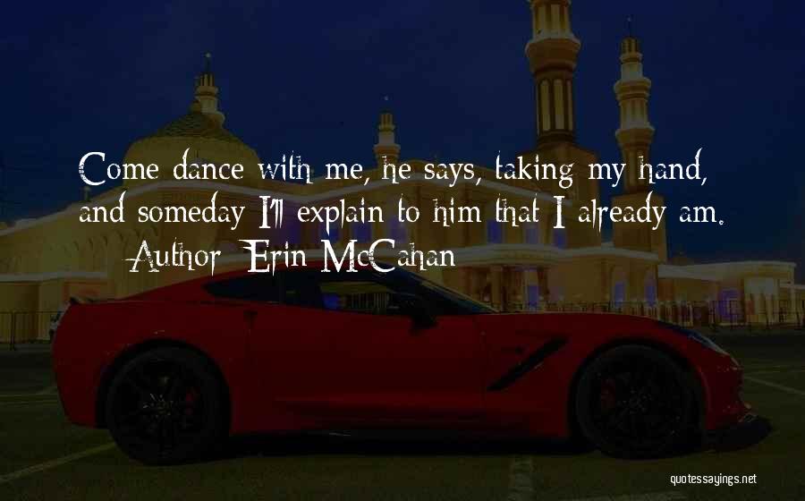 Erin McCahan Quotes 1958099