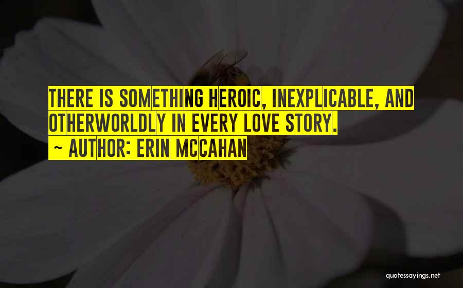 Erin McCahan Quotes 392344