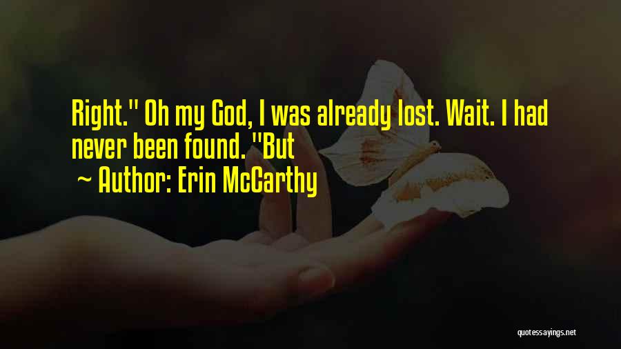 Erin McCarthy Quotes 1314047