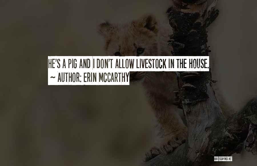 Erin McCarthy Quotes 1469792