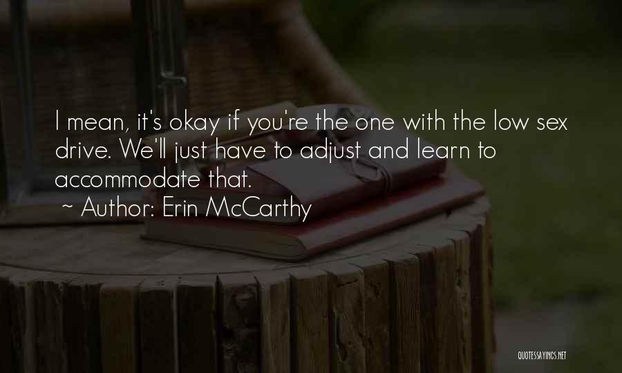 Erin McCarthy Quotes 1513672