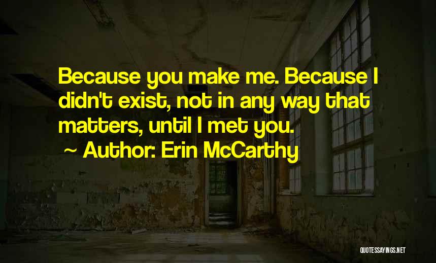 Erin McCarthy Quotes 175091