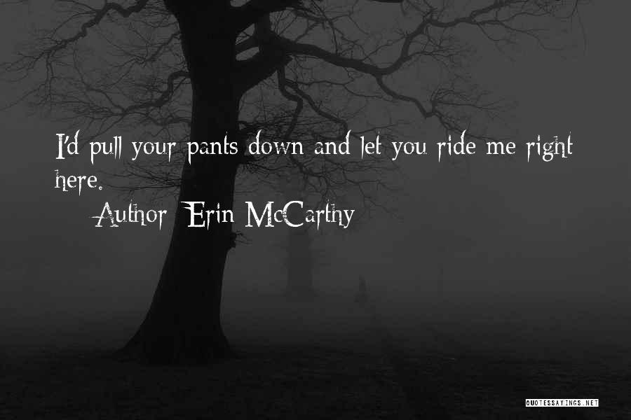 Erin McCarthy Quotes 1861578