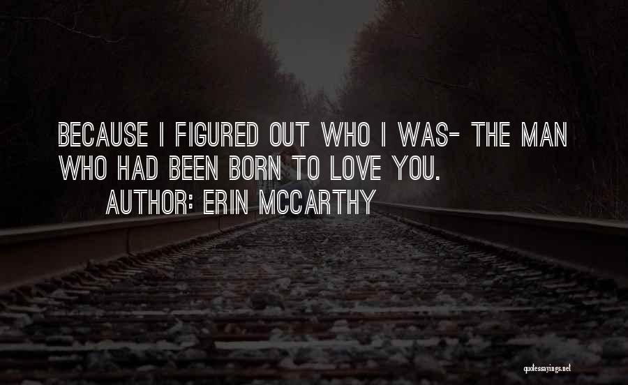 Erin McCarthy Quotes 1903610