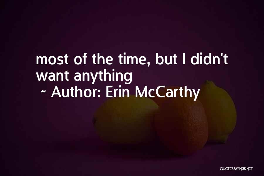 Erin McCarthy Quotes 2263210