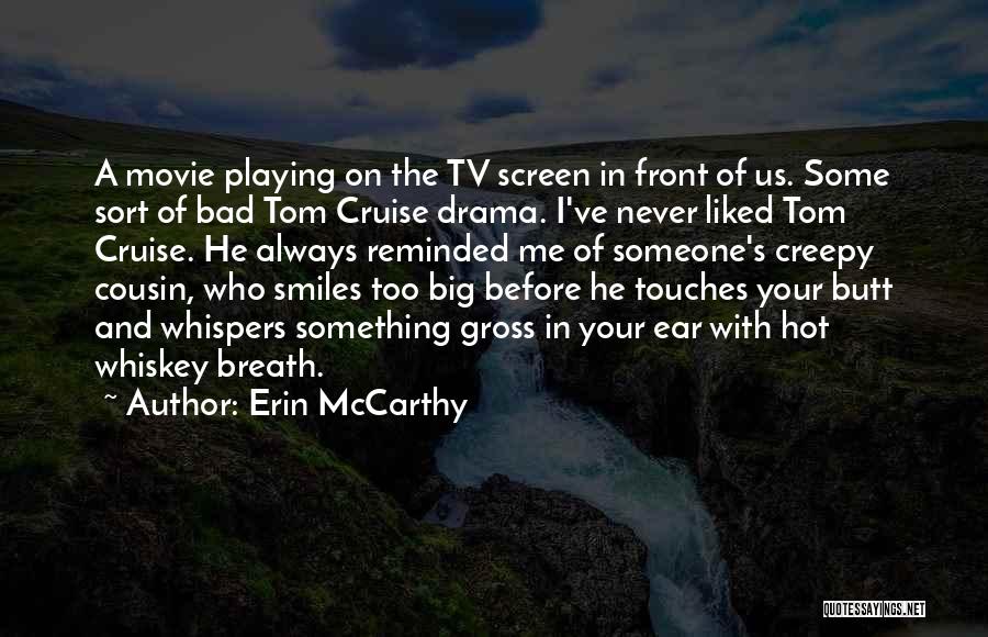 Erin McCarthy Quotes 692622