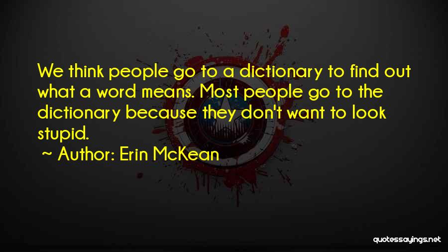 Erin McKean Quotes 1791664