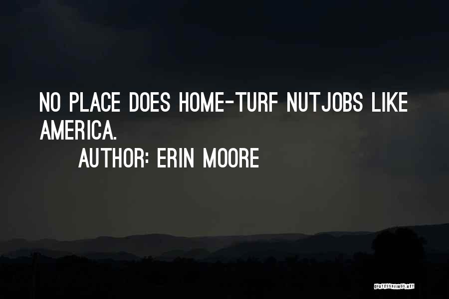 Erin Moore Quotes 1026258