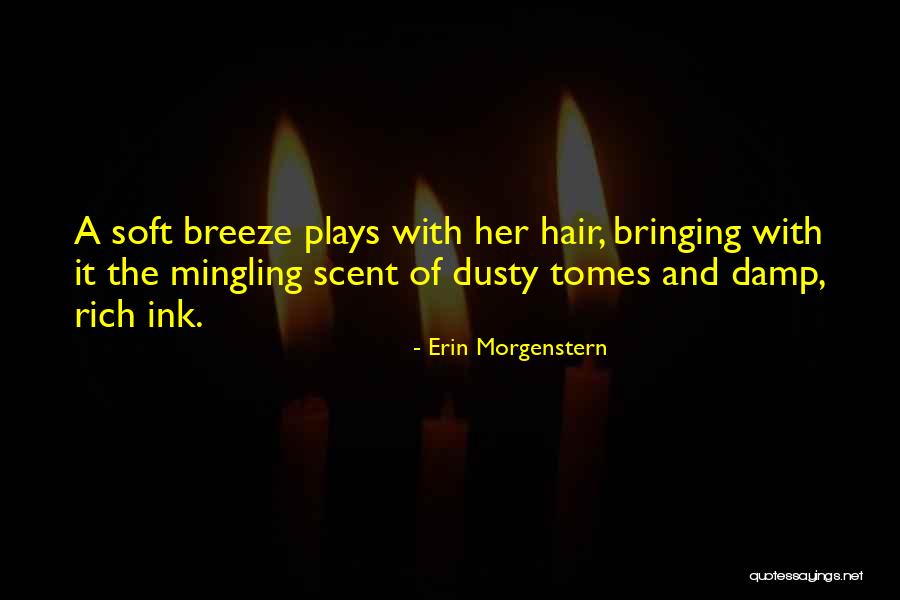 Erin Morgenstern Quotes 1193431