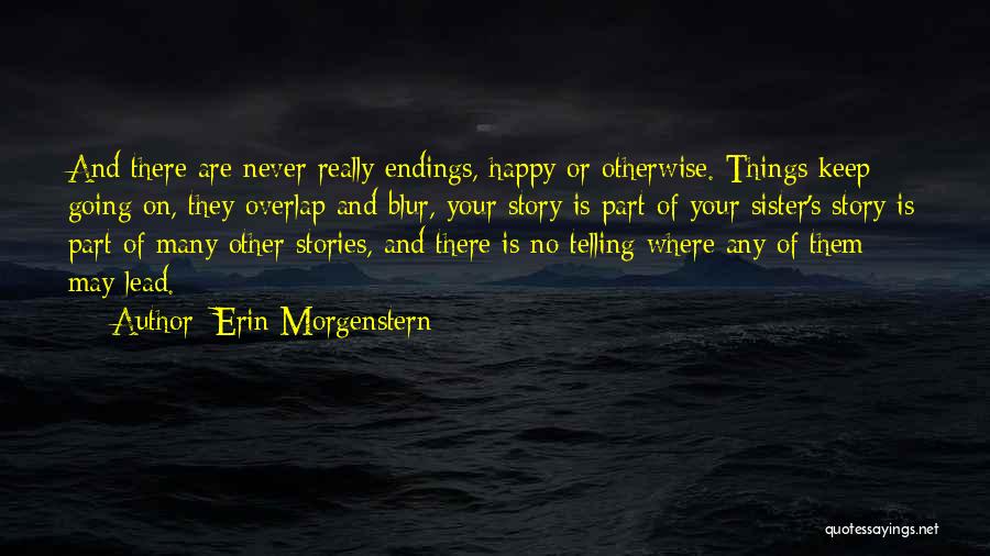 Erin Morgenstern Quotes 122441