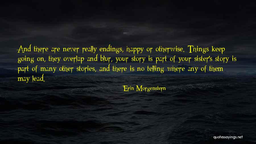 Erin Morgenstern Quotes 122441