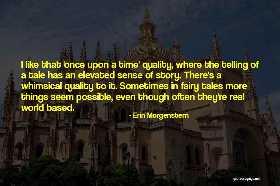 Erin Morgenstern Quotes 707823