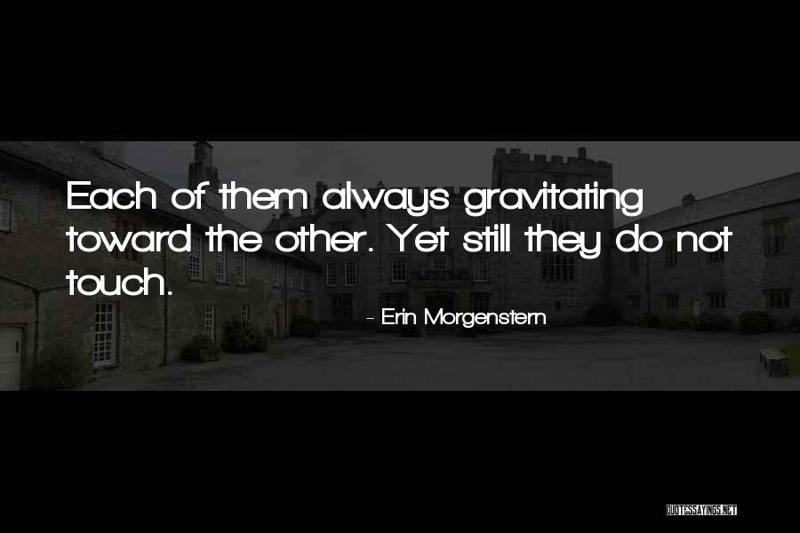 Erin Morgenstern Quotes 874716