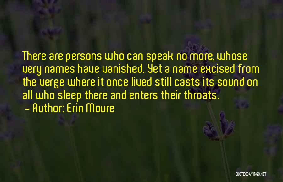 Erin Moure Quotes 1416540