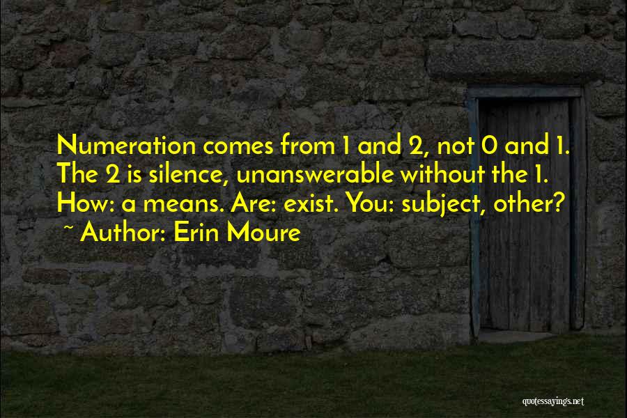 Erin Moure Quotes 2197052