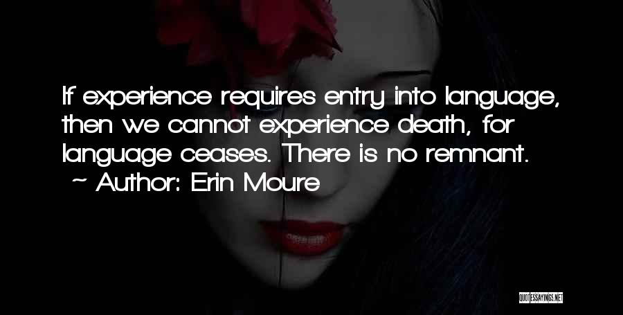 Erin Moure Quotes 814355