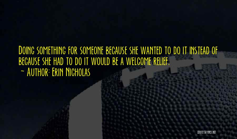 Erin Nicholas Quotes 2108442